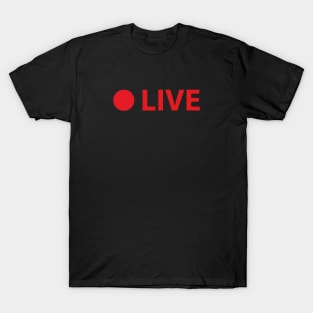 Live design for photographers and videographers T-Shirt